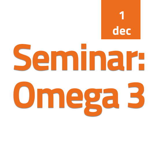 Seminar Omega 3 - 1 dec